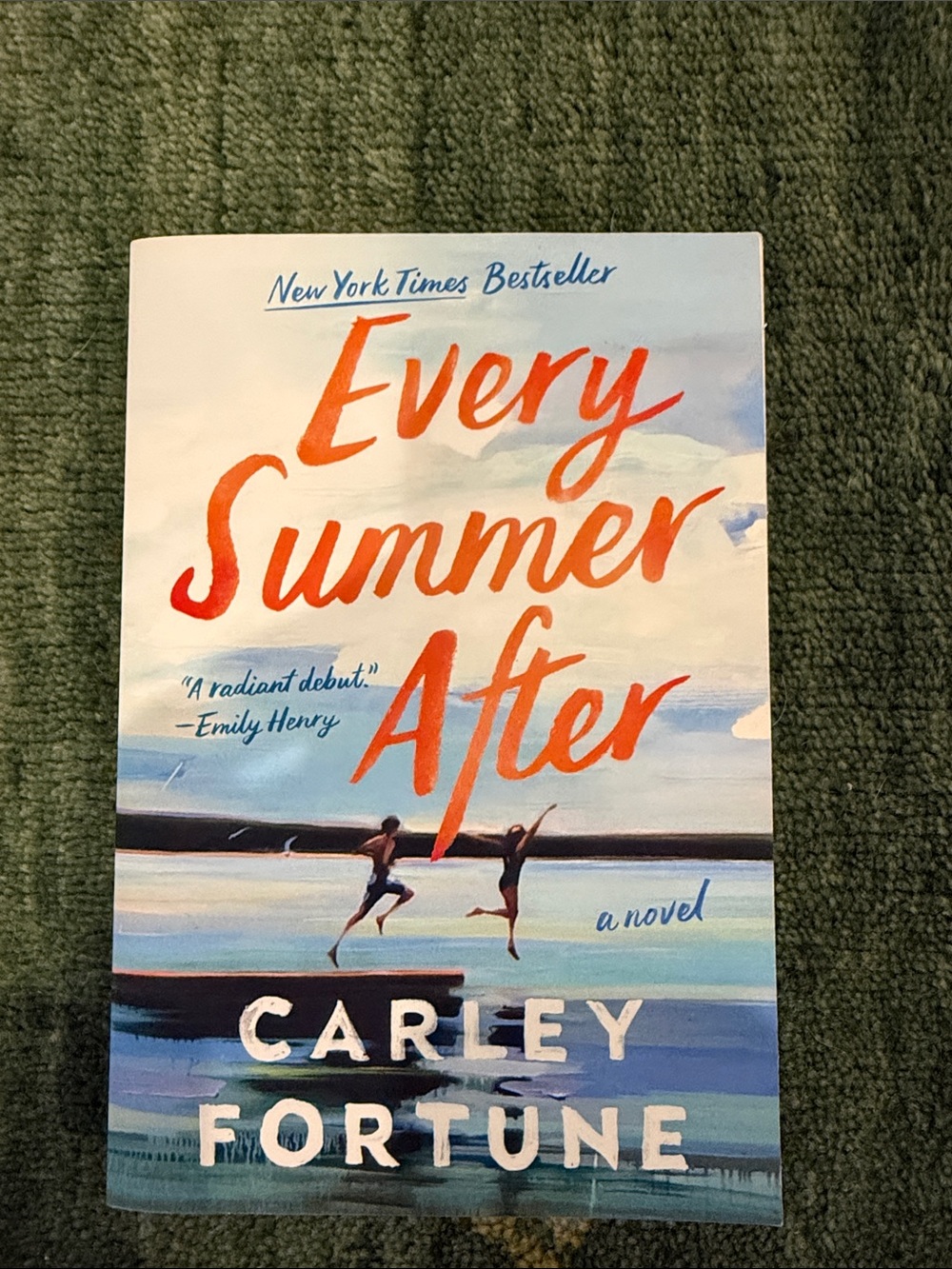 Every Summer After by Carley Fortune